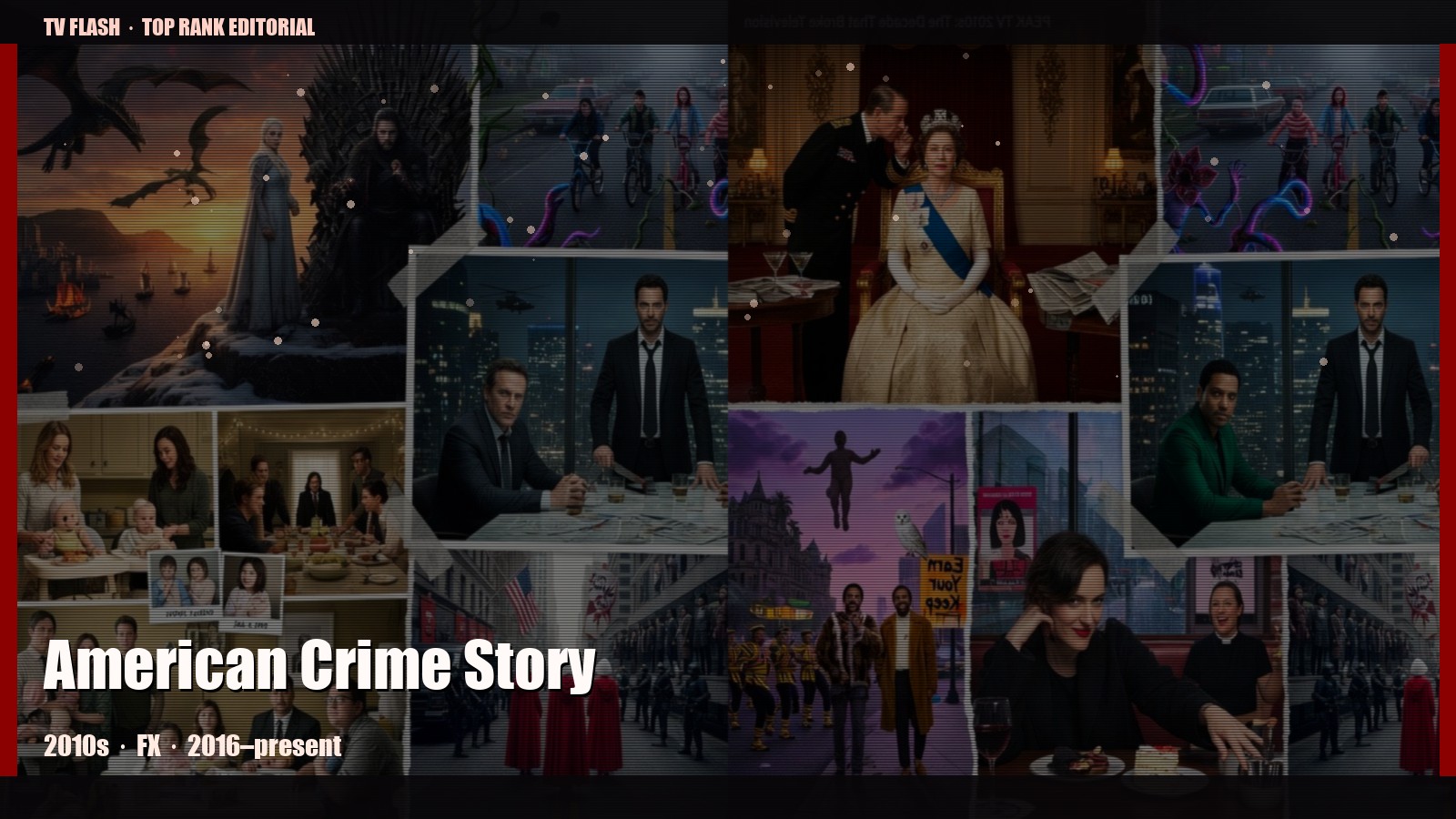 American Crime Story — editorial still collage for TV Flash