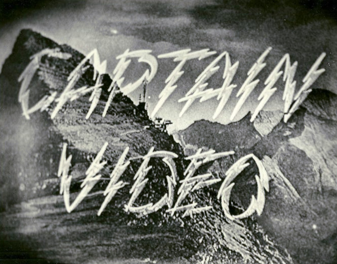 Captain Video and His Video Rangers — editorial still collage for TV Flash