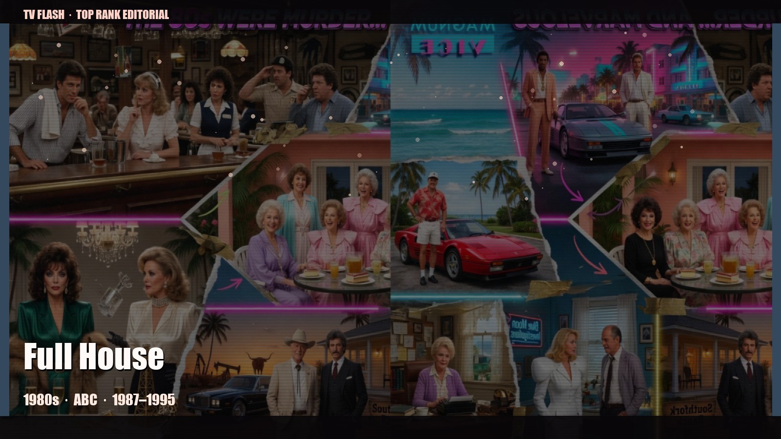 Full House — editorial still collage for TV Flash