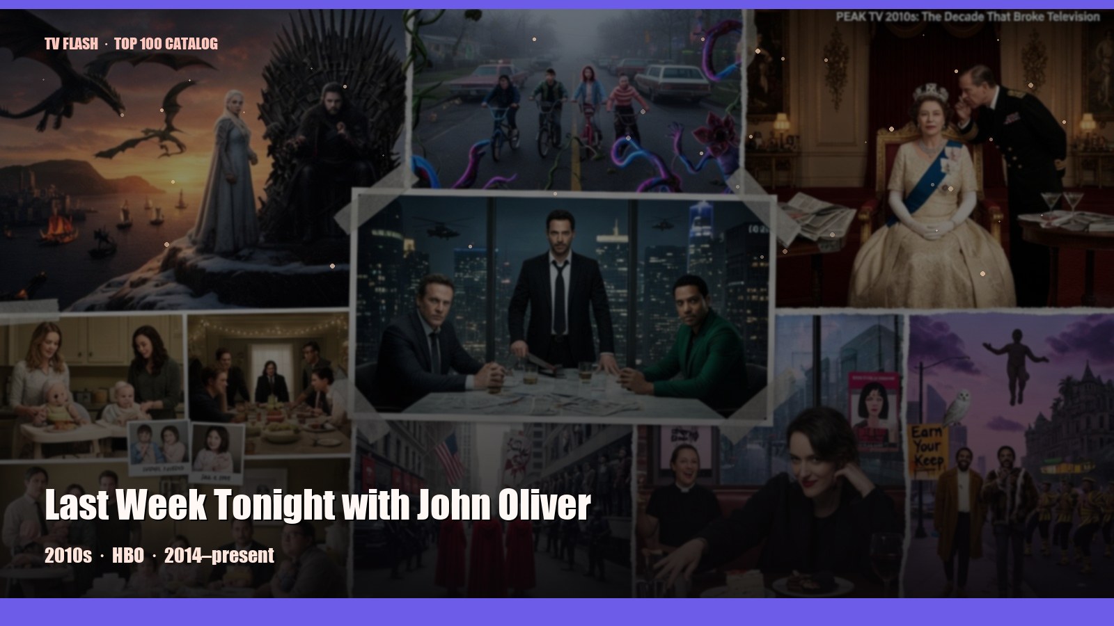 Last Week Tonight with John Oliver — editorial still collage for TV Flash