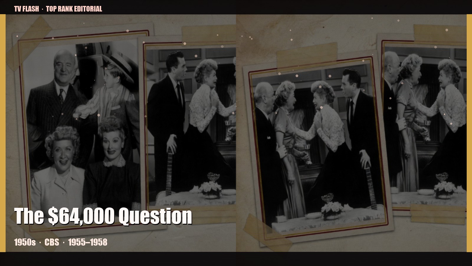 The $64,000 Question — editorial still collage for TV Flash