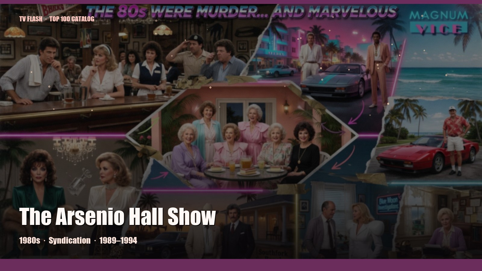 The Arsenio Hall Show — editorial still collage for TV Flash
