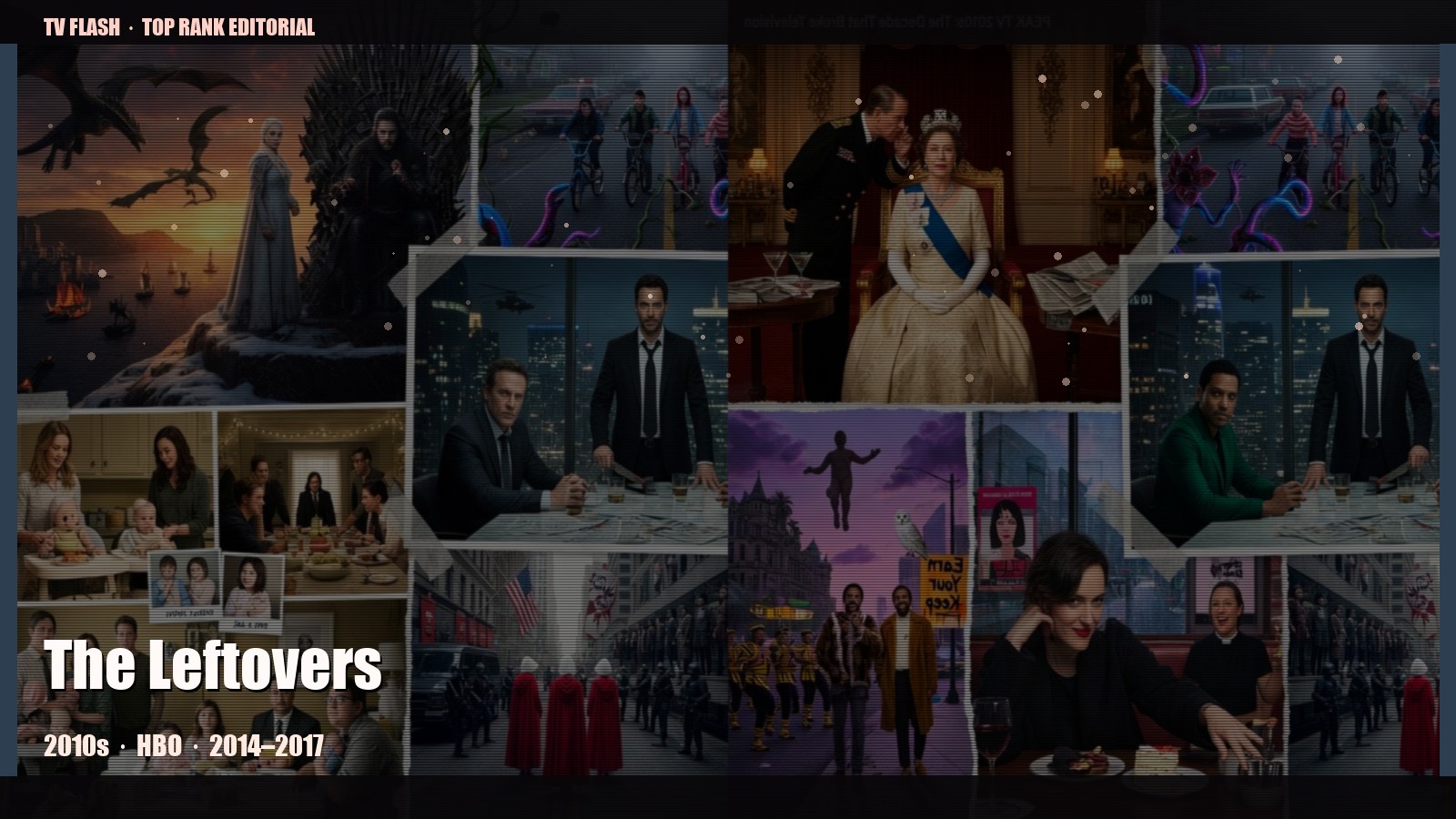 The Leftovers — editorial still collage for TV Flash