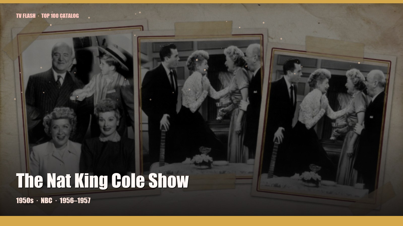 The Nat King Cole Show — editorial still collage for TV Flash