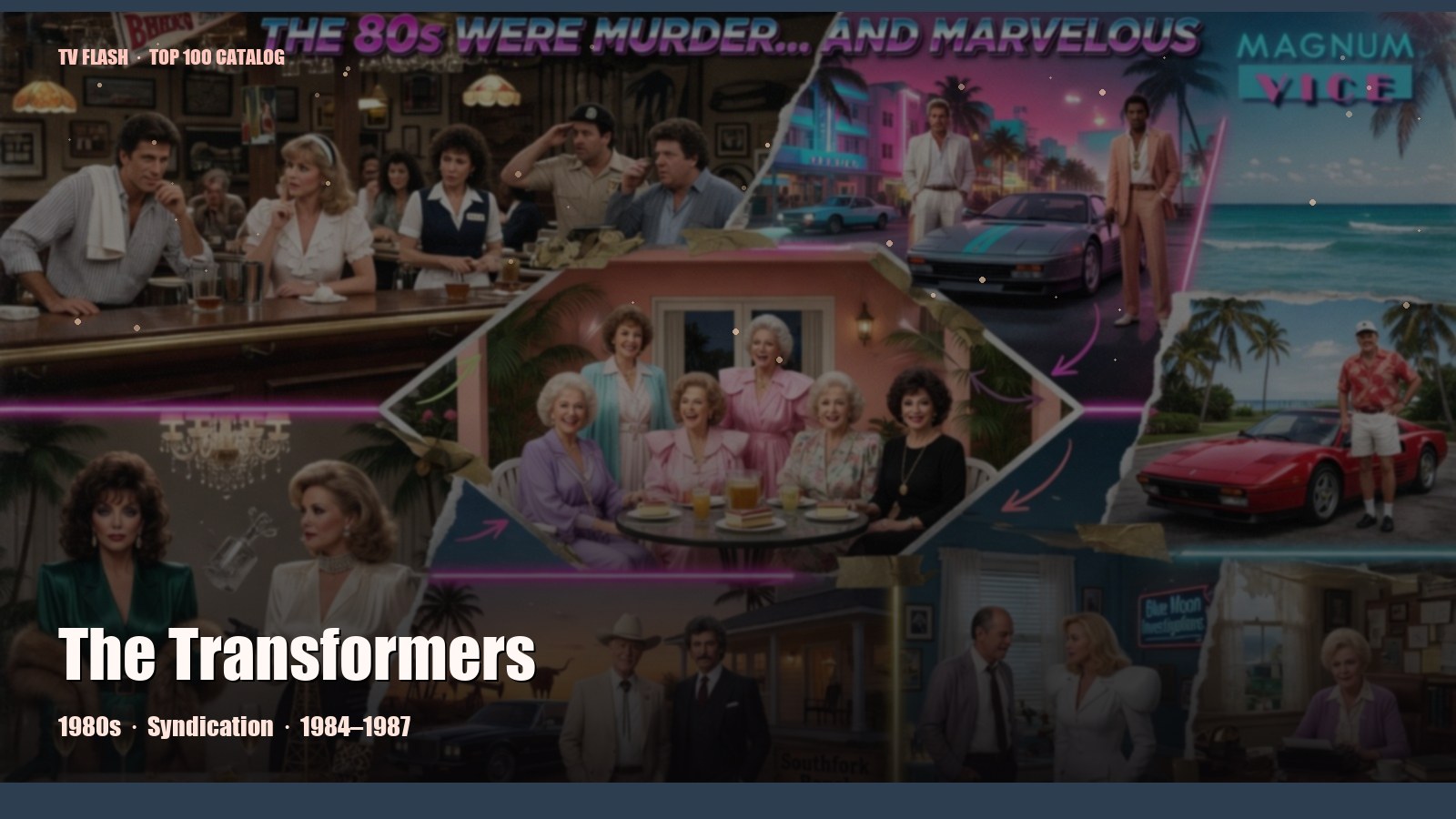 The Transformers — editorial still collage for TV Flash