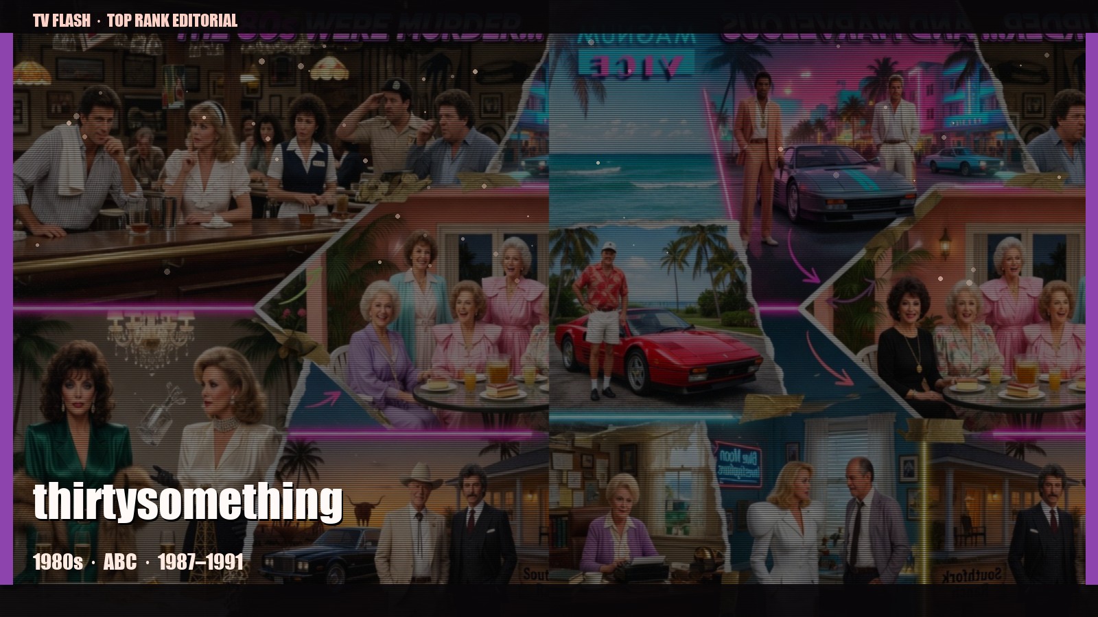 thirtysomething — editorial still collage for TV Flash
